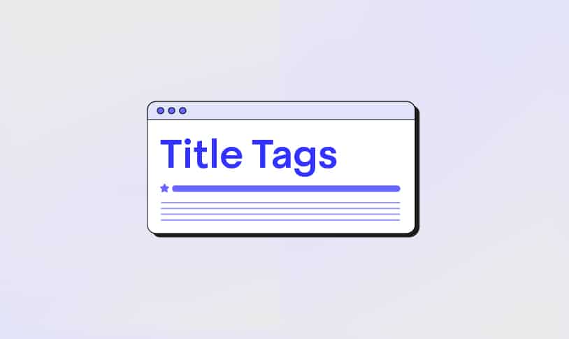 Title tags guía para hacer títulos llamativos y atraer más tráfico