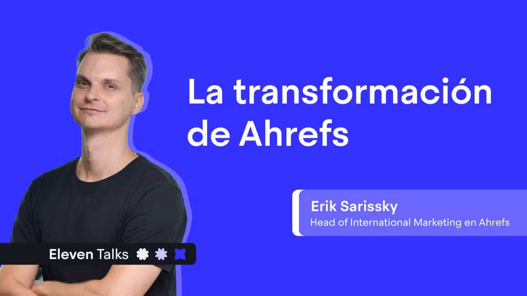 la transformacion de ahrefs