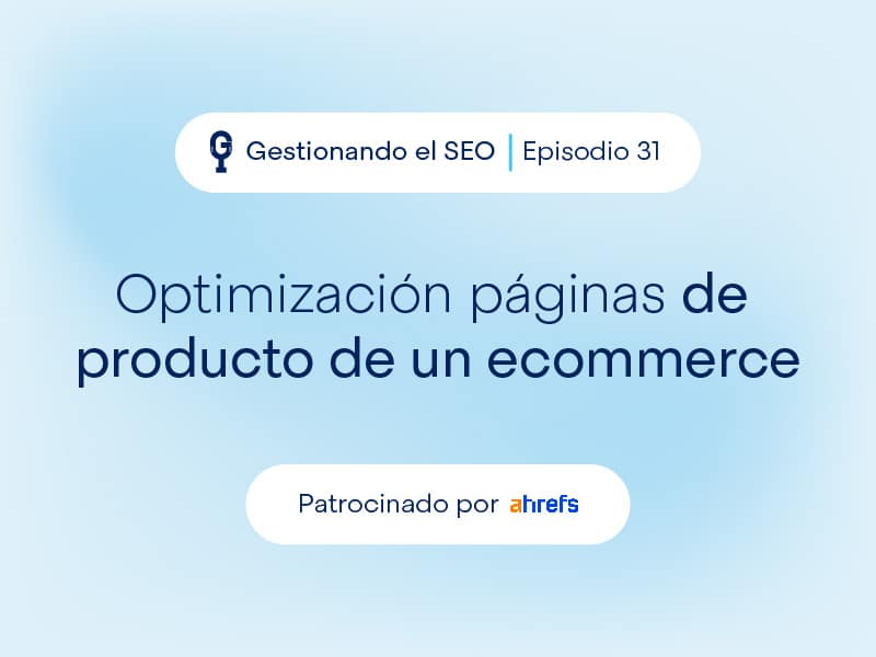 Optimización páginas de producto de un ecommerce